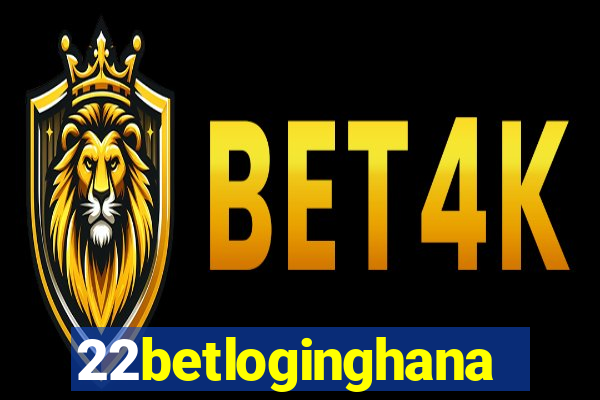 22betloginghana