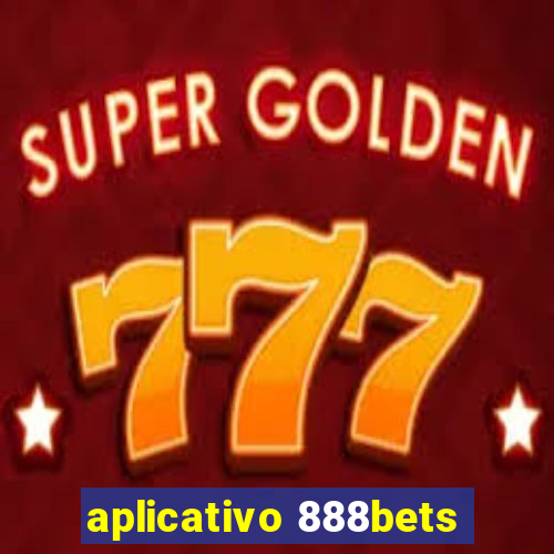 aplicativo 888bets