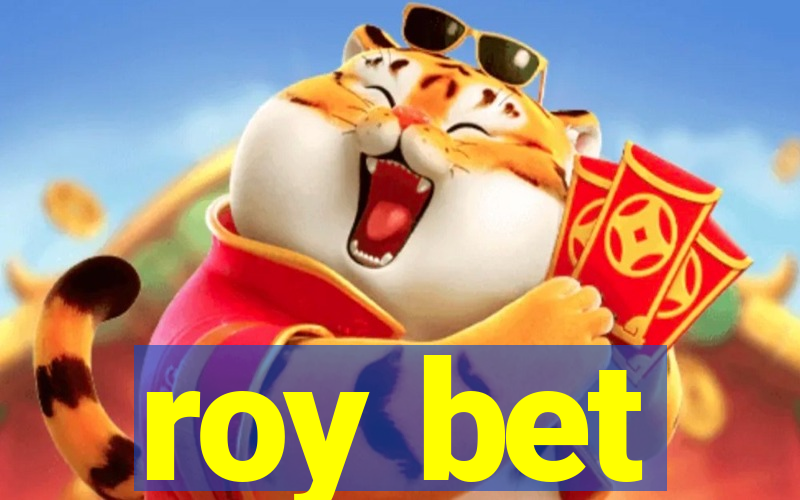 roy bet