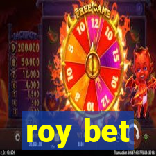 roy bet