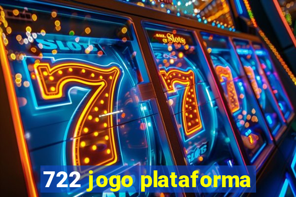 722 jogo plataforma