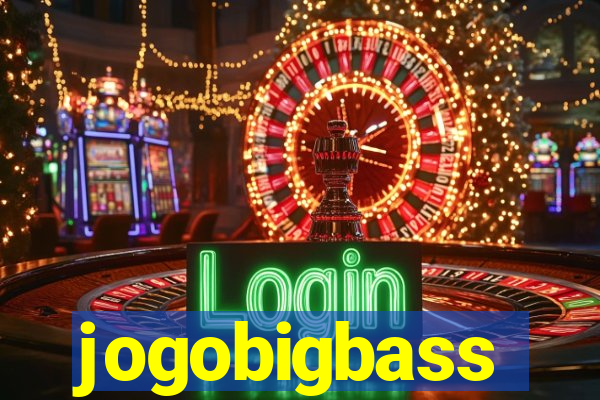 jogobigbass