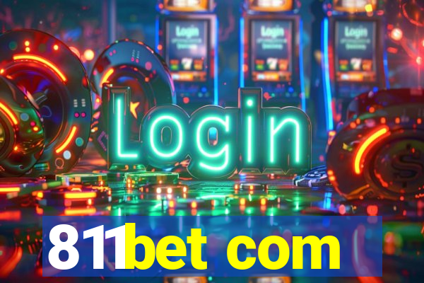811bet com