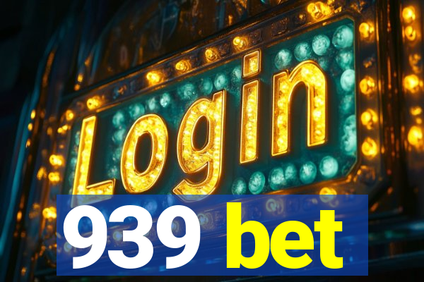 939 bet