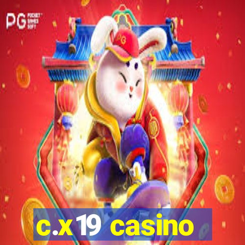 c.x19 casino