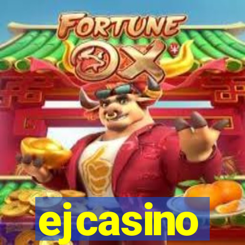 ejcasino