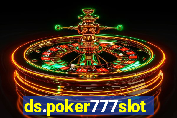 ds.poker777slots.com