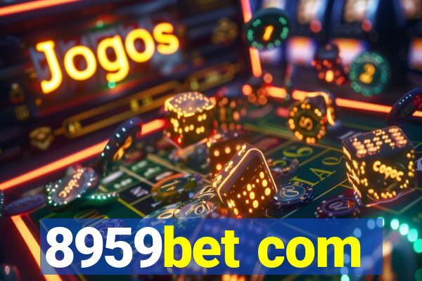8959bet com
