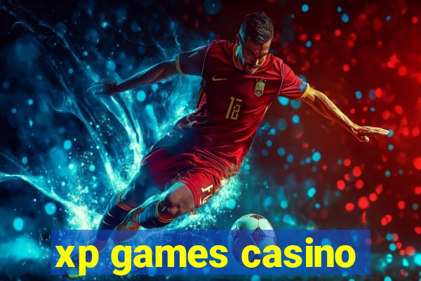 xp games casino
