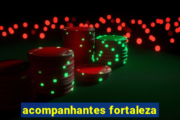 acompanhantes fortaleza