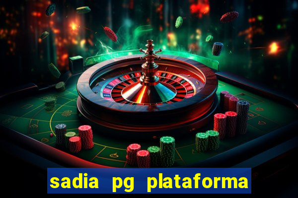 sadia pg plataforma de jogos