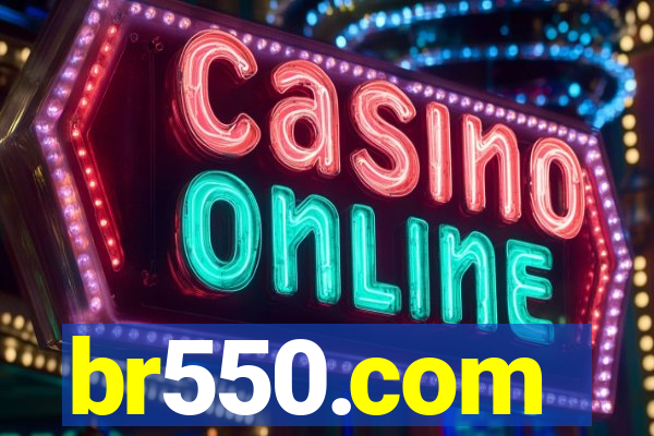 br550.com