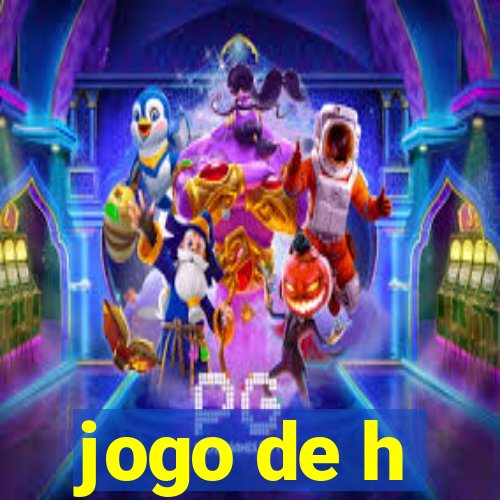 jogo de h