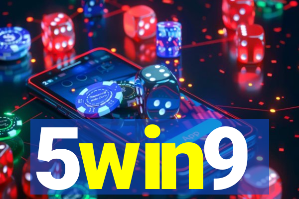 5win9