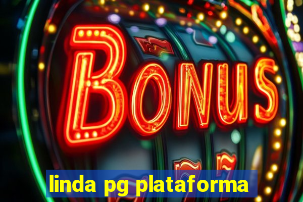 linda pg plataforma