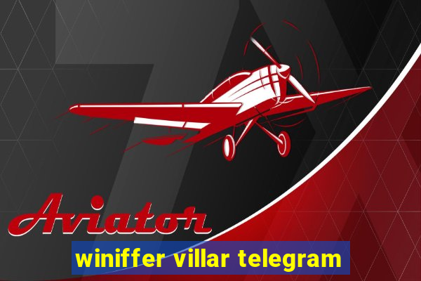 winiffer villar telegram