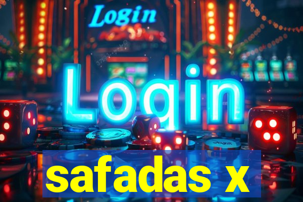 safadas x
