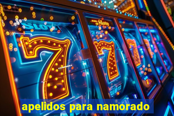 apelidos para namorado
