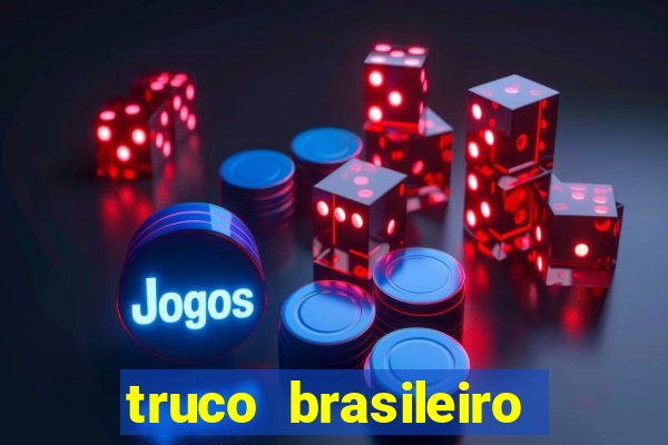 truco brasileiro giro feliz