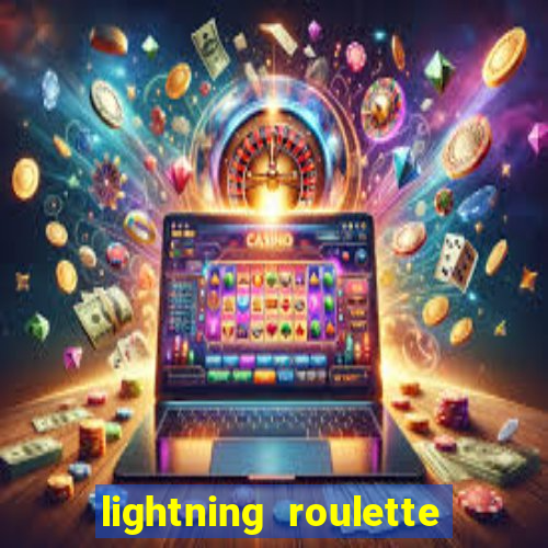 lightning roulette como jogar