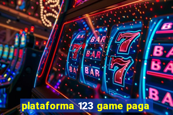 plataforma 123 game paga