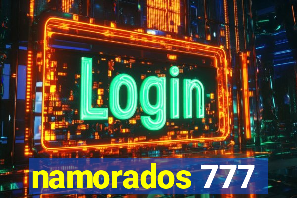 namorados 777