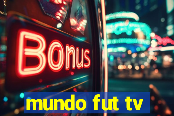 mundo fut tv