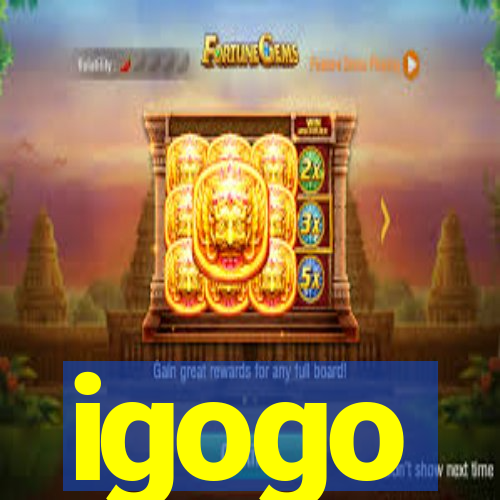 igogo