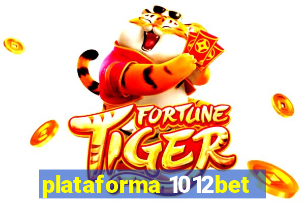 plataforma 1012bet