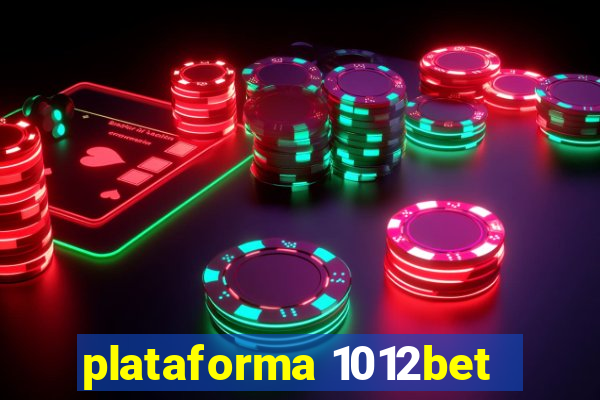 plataforma 1012bet