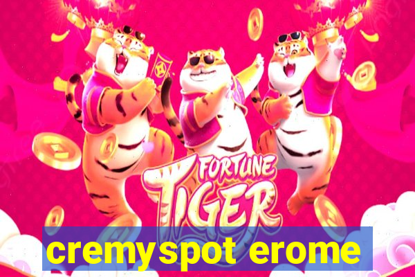 cremyspot erome
