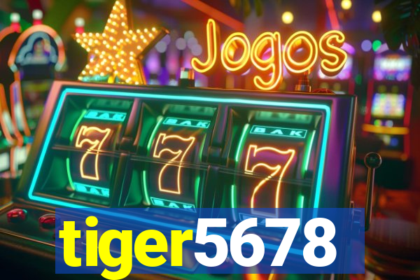 tiger5678