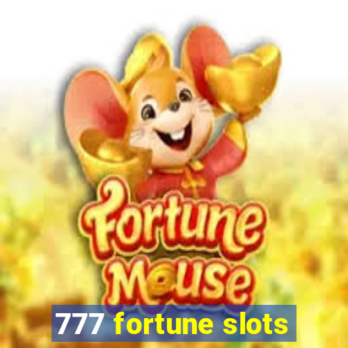 777 fortune slots