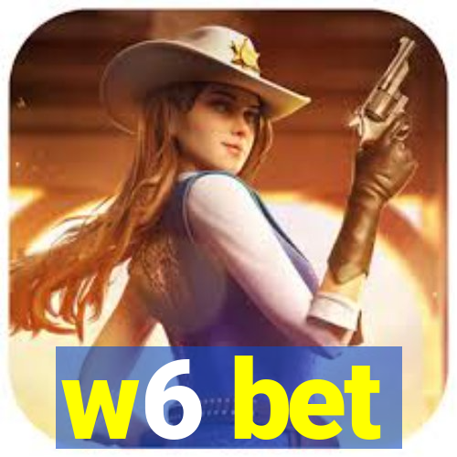 w6 bet