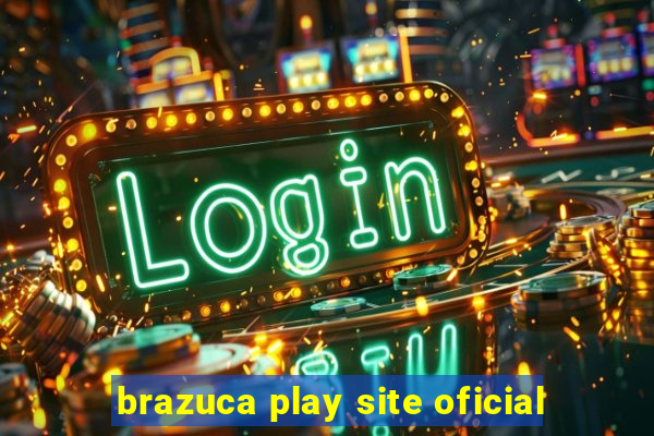 brazuca play site oficial