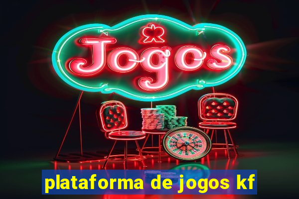plataforma de jogos kf