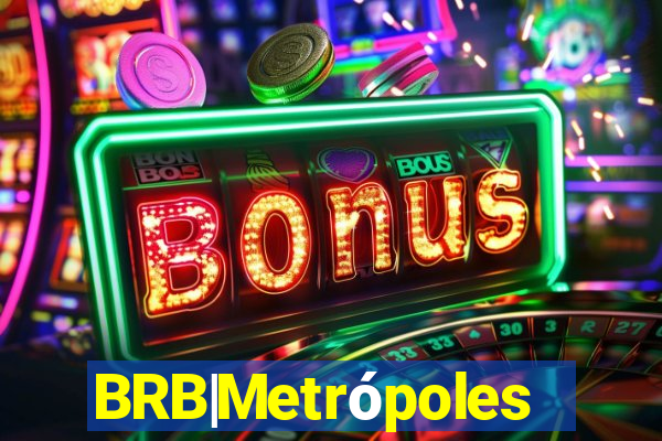 BRB|Metrópoles
