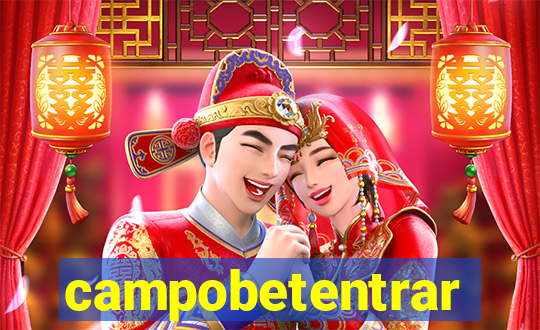 campobetentrar