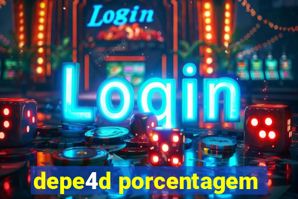 depe4d porcentagem