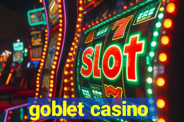 goblet casino