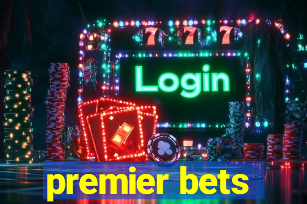premier bets