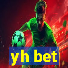 yh bet