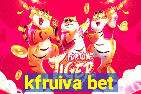 kfruiva bet