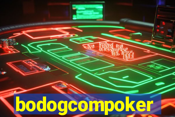 bodogcompoker