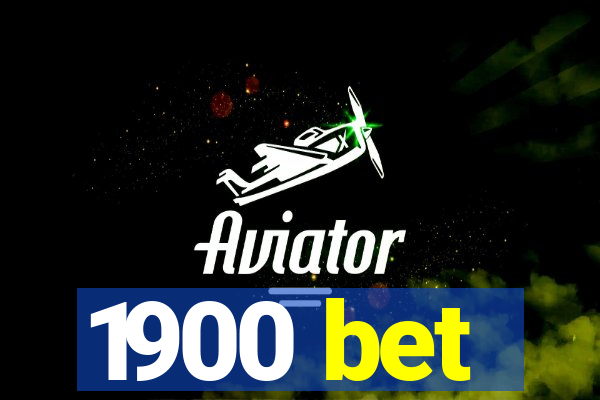1900 bet