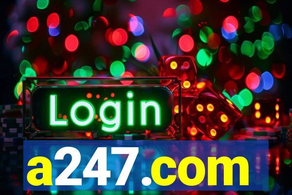 a247.com