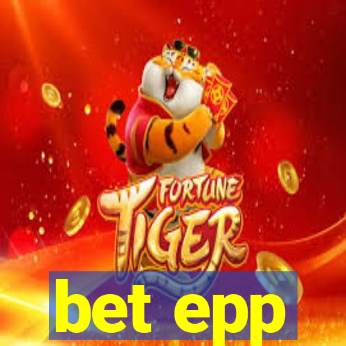bet epp