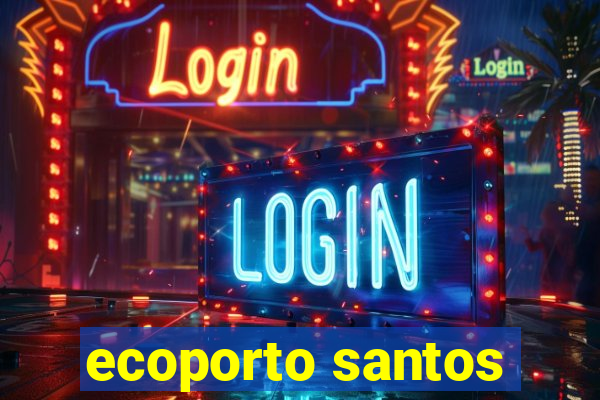 ecoporto santos