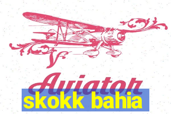 skokk bahia