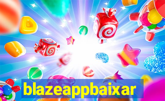 blazeappbaixar